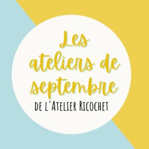 Atelier Septembre 2021 Angers