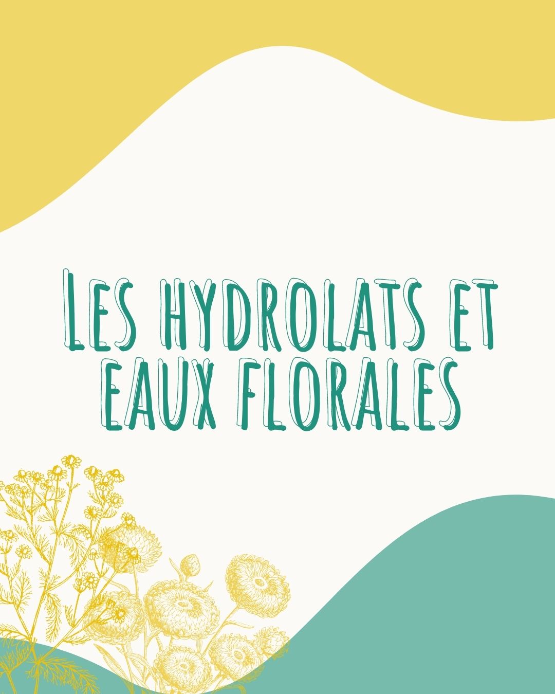 Hydrolats et eaux florales