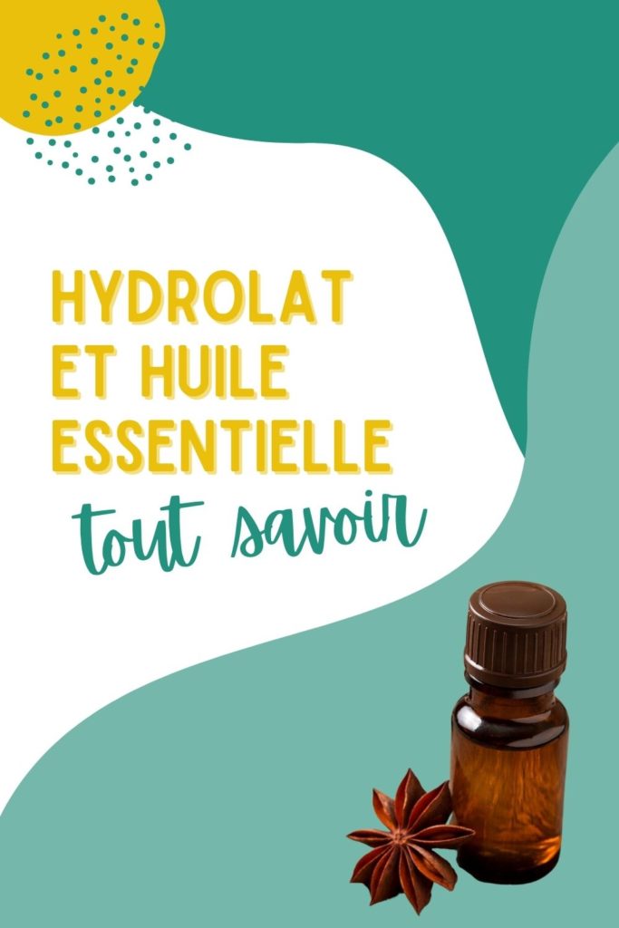 Hydrolat VS huile essentielle